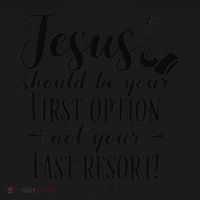 Jesus Should Be Your First Option Not Your Last Resort Women's Tank Top thumb 5