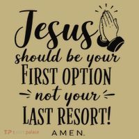 Jesus Should Be Your First Option Not Your Last Resort Mousepad thumb 1