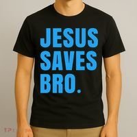JESUS SAVES BRO T-Shirt thumb 3