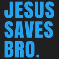 JESUS SAVES BRO Tumbler thumb 3