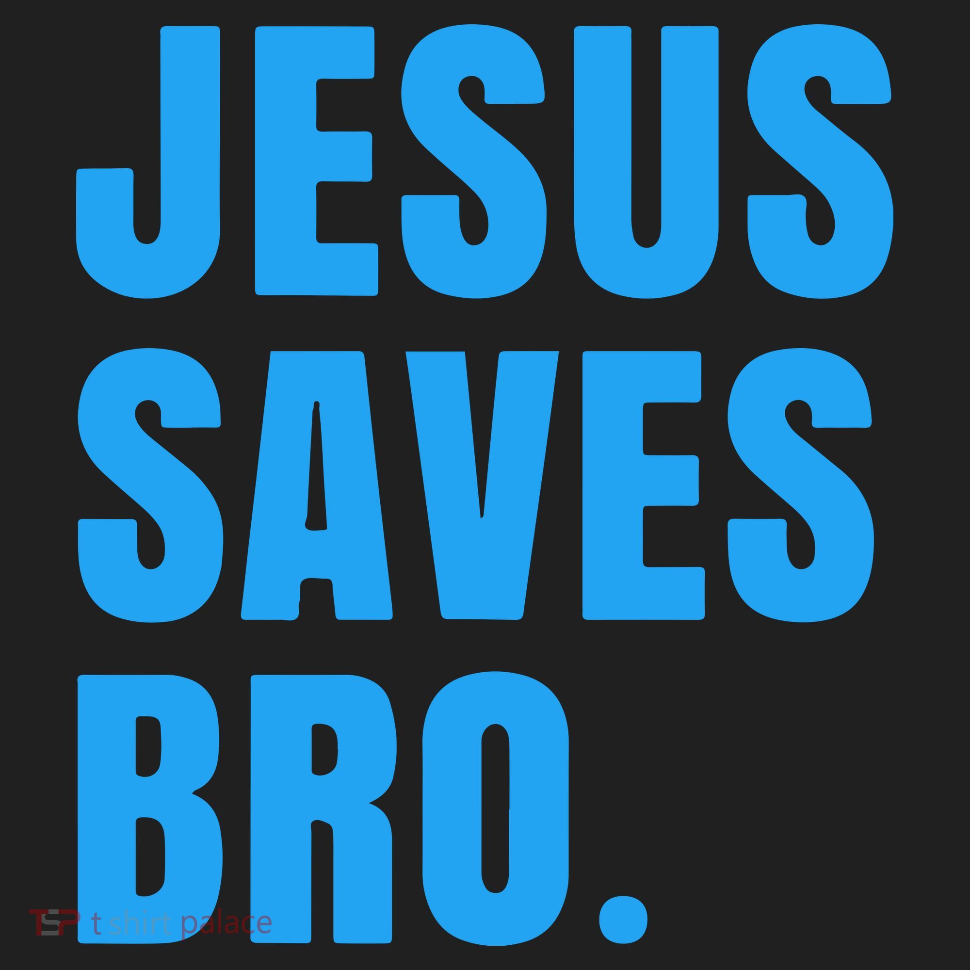 JESUS SAVES BRO Tumbler