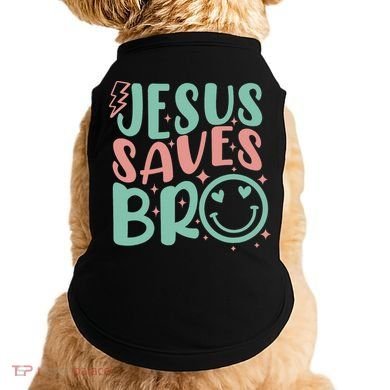 Jesus Saves Bro Retro Christian Religious Doggie Tank