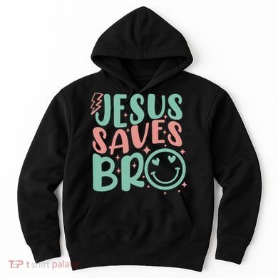 Jesus Saves Bro Retro Christian Religious Hoodie