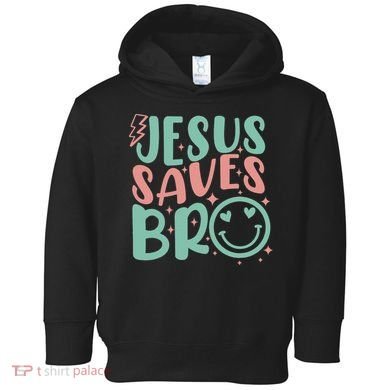 Jesus Saves Bro Retro Christian Religious Toddler Hoodie