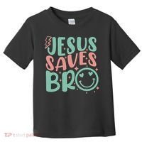 Jesus Saves Bro Retro Christian Religious Toddler T-Shirt thumb 0