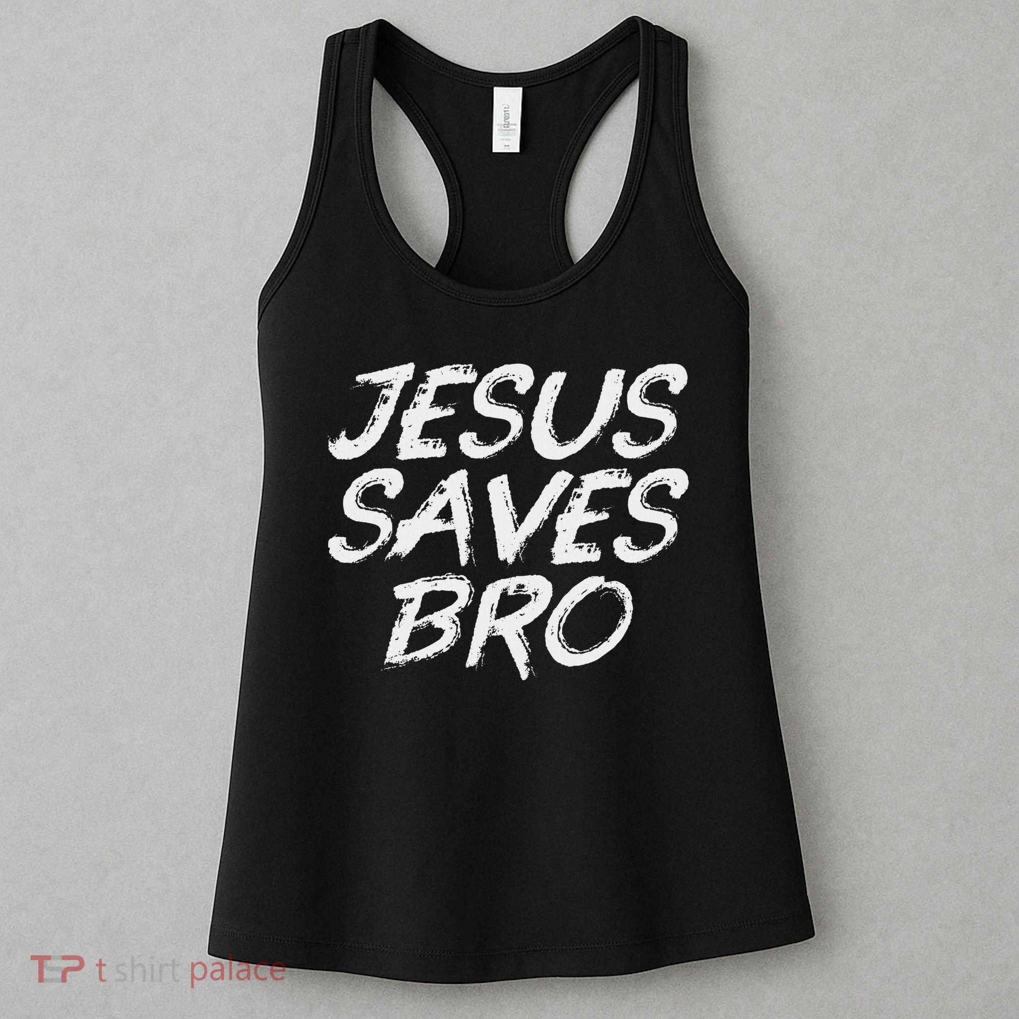Jesus Saves Bro Christian Gospel Bible Faith Jesus Women's Tank Top