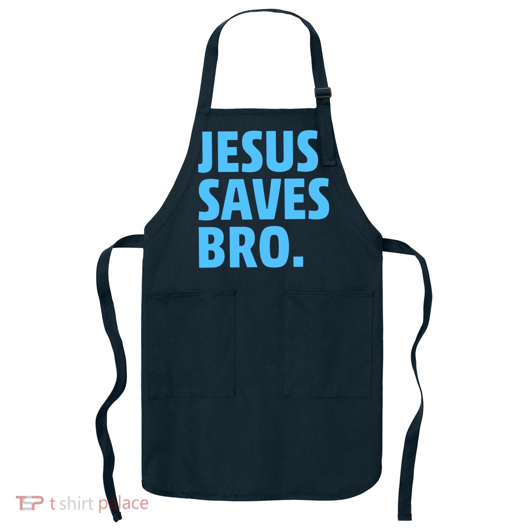 Jesus Saves Bro Apron