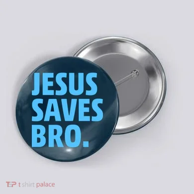 Jesus Saves Bro Button