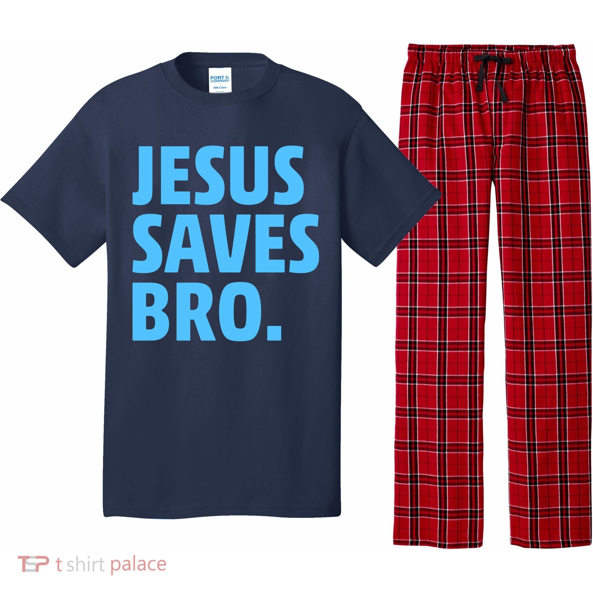 Jesus Saves Bro Pajama Set