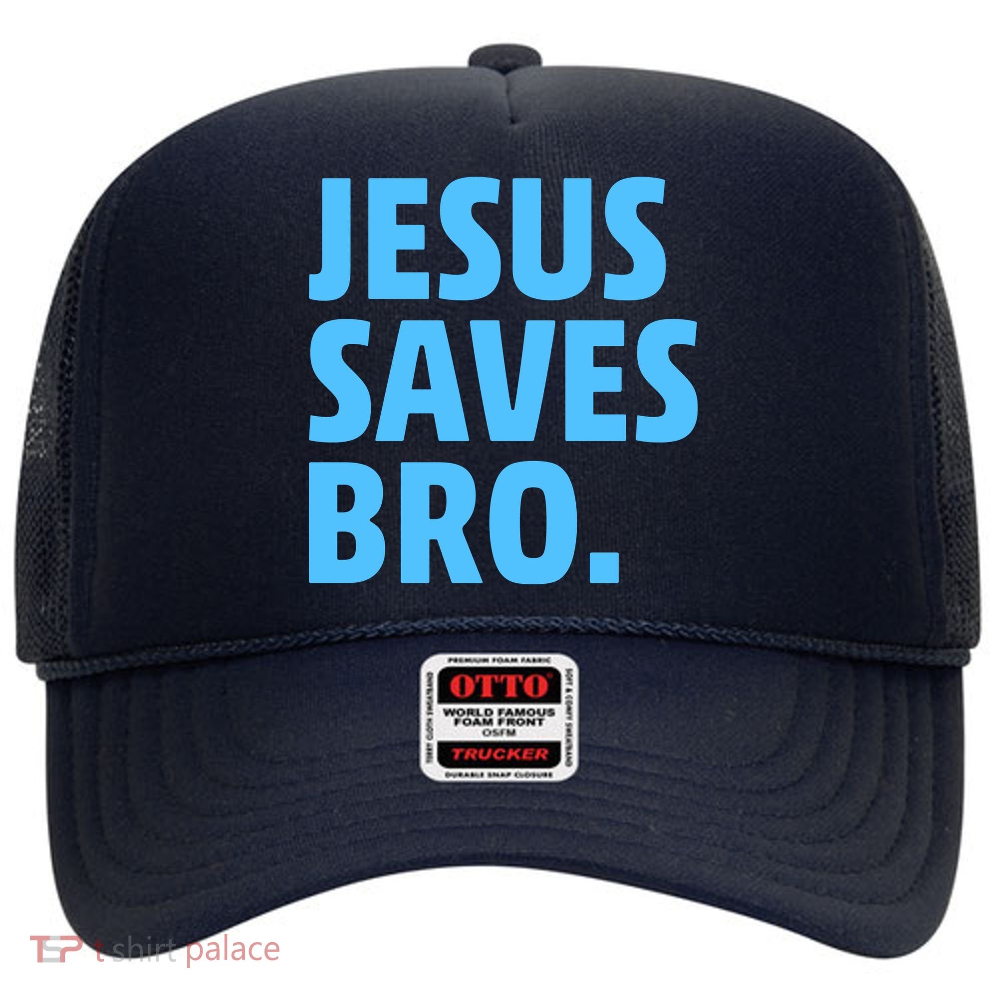 Jesus Saves Bro Hat
