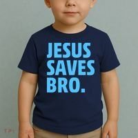 Jesus Saves Bro Toddler T-Shirt thumb 2