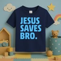 Jesus Saves Bro Toddler T-Shirt thumb 3