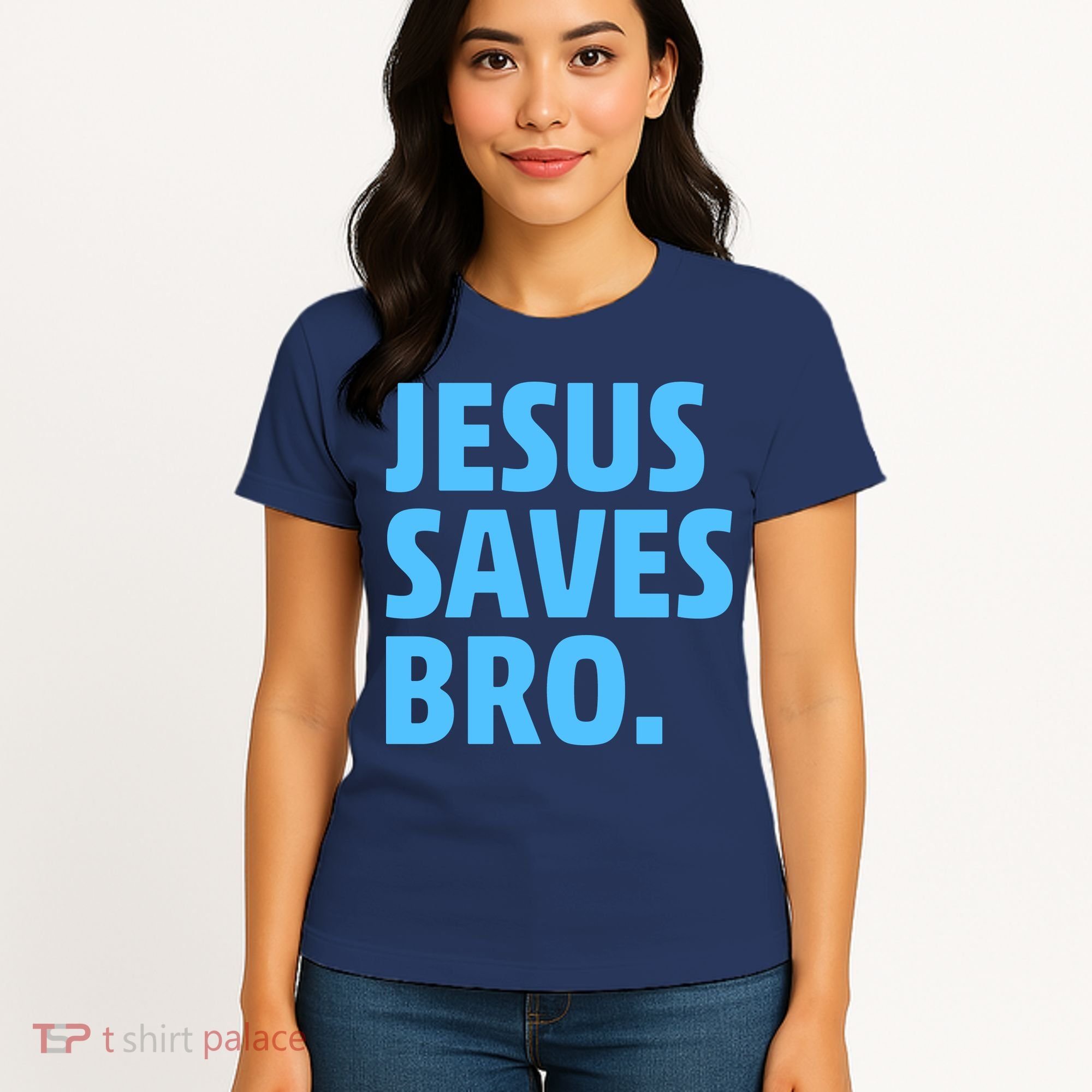 Jesus Saves Bro Women's T-Shirt