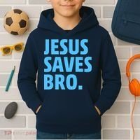 Jesus Saves Bro Kids Hoodie thumb 2