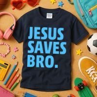 Jesus Saves Bro Kids T-Shirt thumb 3