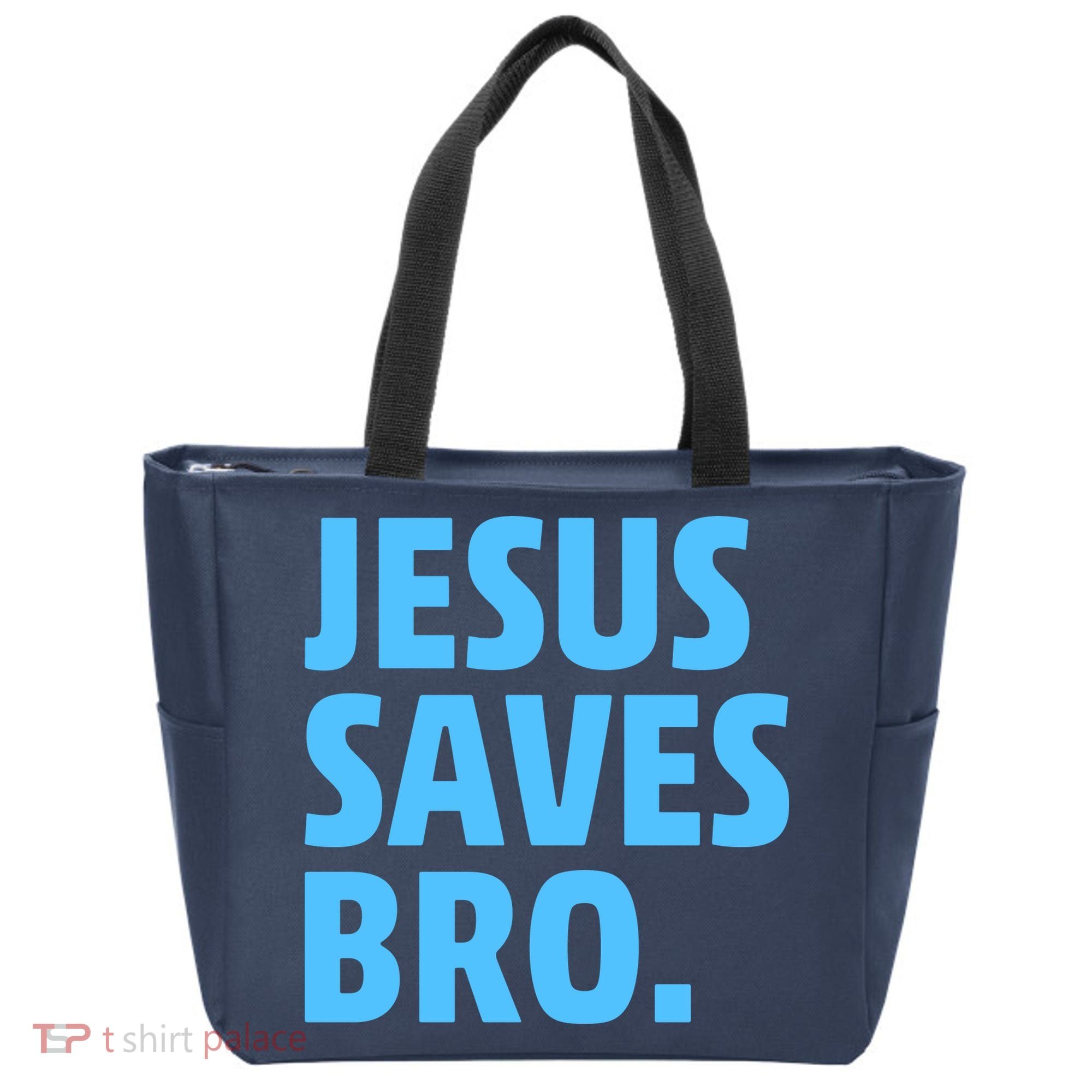 Jesus Saves Bro Tote Bag