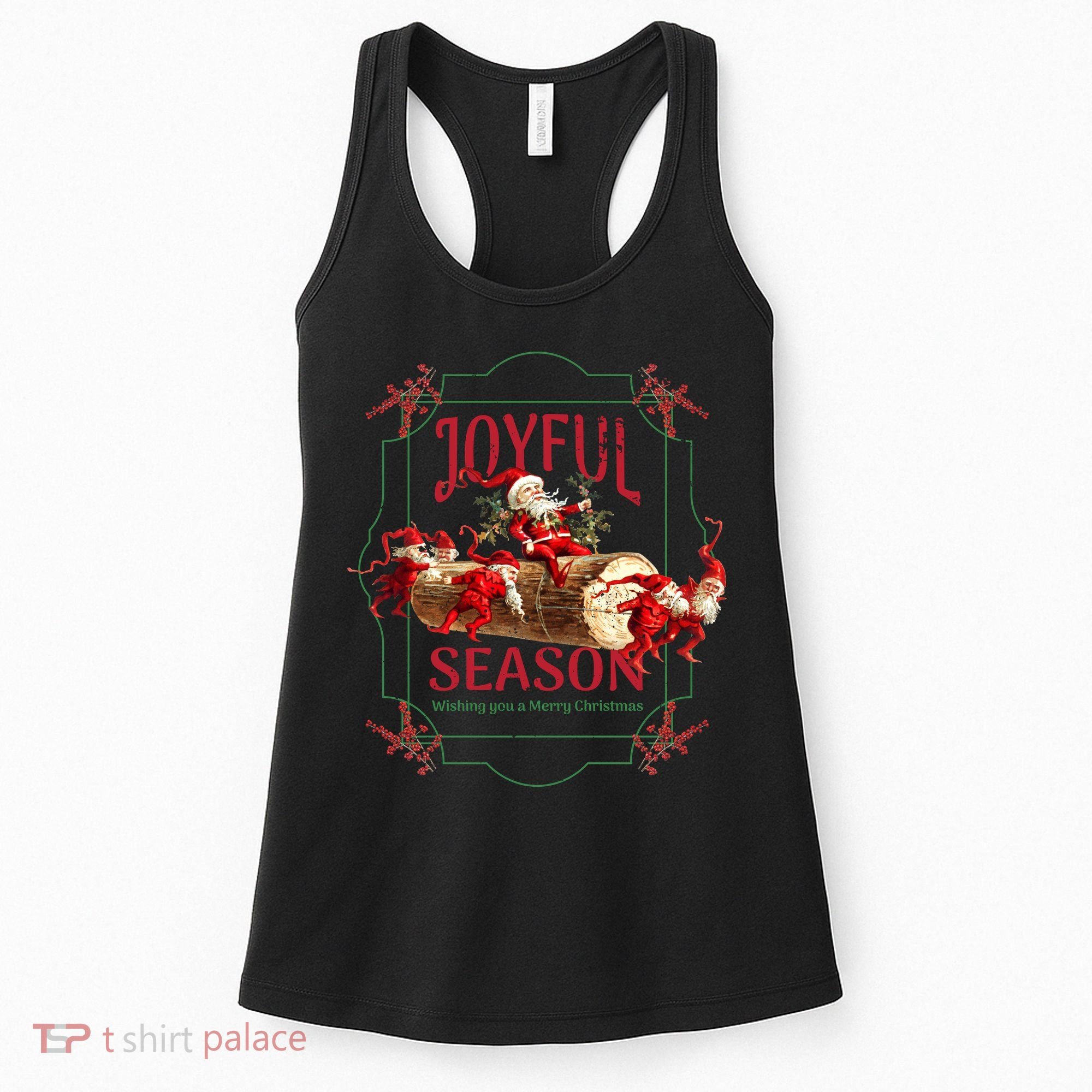 Joyful Season Christmas Season Santa And Elves Women's Tank Top