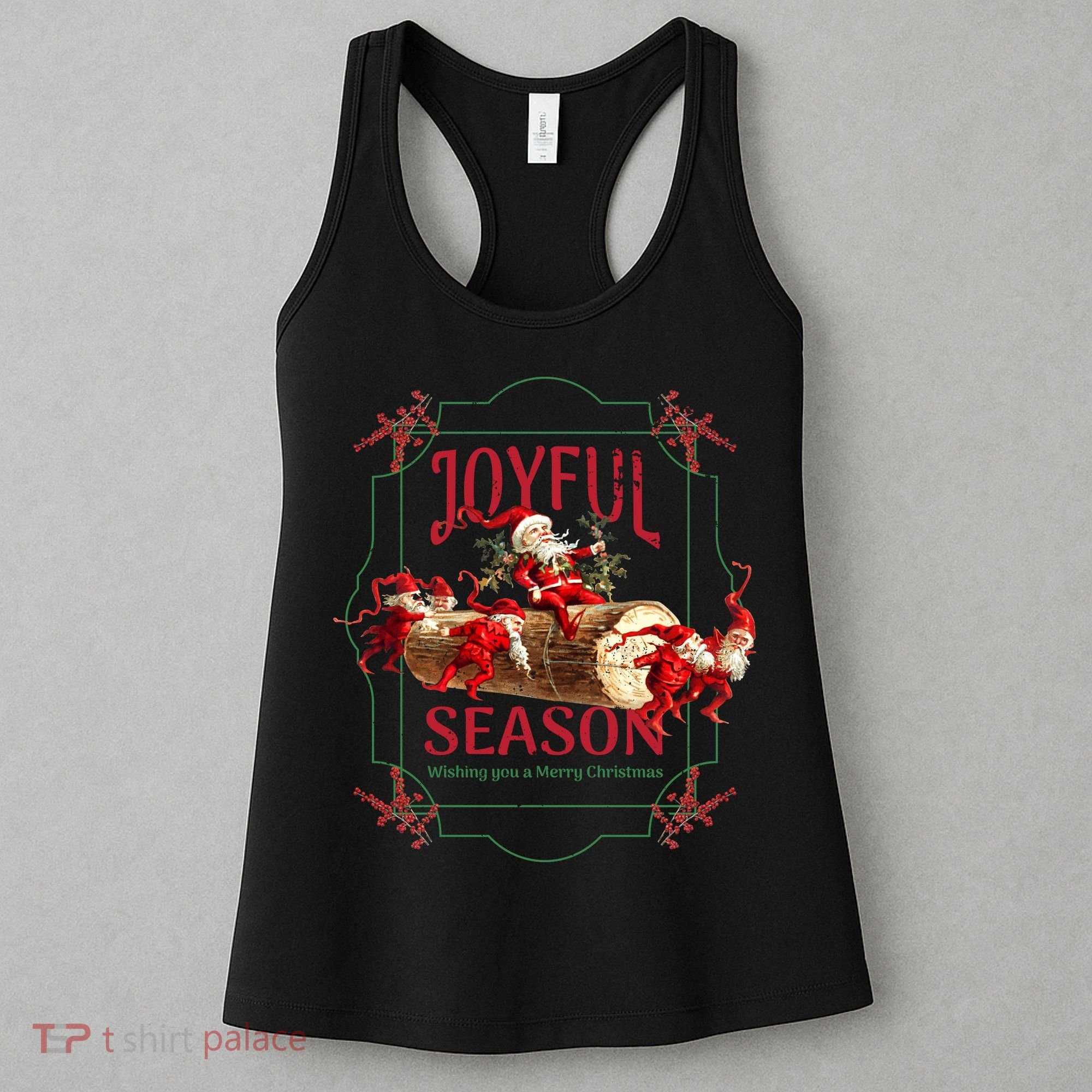Joyful Season Christmas Season Santa And Elves Women's Tank Top
