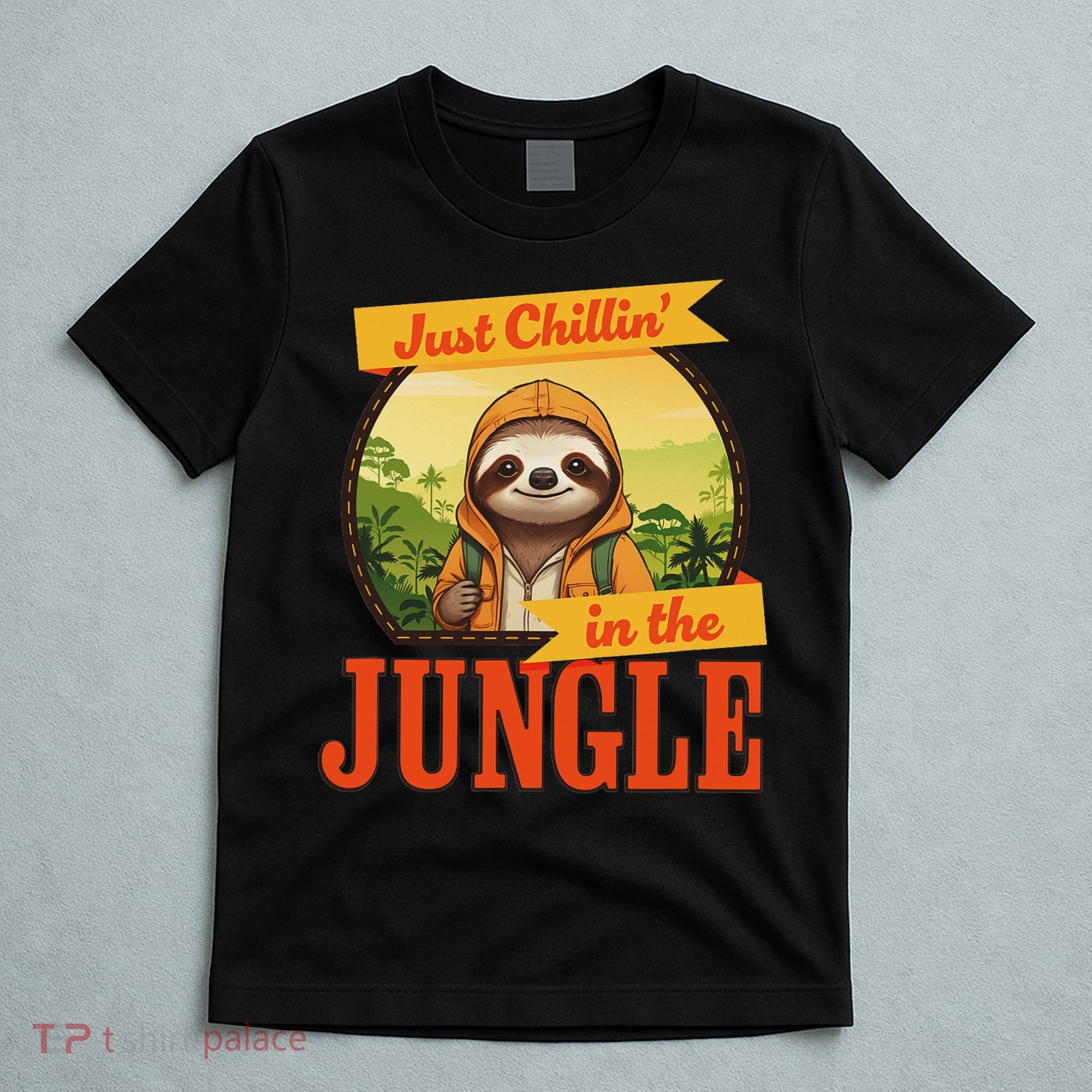 Jungle Sloth, Chilling In The Jungle Sloth T-Shirt