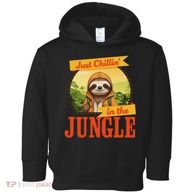 Jungle Sloth, Chilling In The Jungle Sloth Toddler Hoodie