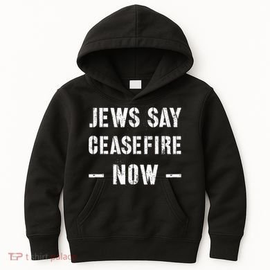 JEWS SAY CEASEFIRE NOW!  Kids Hoodie