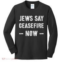 JEWS SAY CEASEFIRE NOW!  Kids Long Sleeve Shirt thumb 0