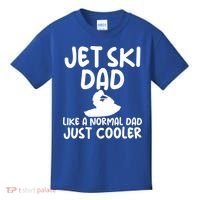 Jet Ski Dad Like A Normal Dad Only Cooler Gag For Fathers Funny Gift Kids T-Shirt thumb 0