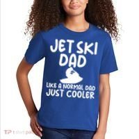 Jet Ski Dad Like A Normal Dad Only Cooler Gag For Fathers Funny Gift Kids T-Shirt thumb 2