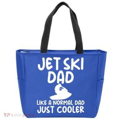 Jet Ski Dad Like A Normal Dad Only Cooler Gag For Fathers Funny Gift Tote Bag
