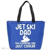 Jet Ski Dad Like A Normal Dad Only Cooler Gag For Fathers Funny Gift Tote Bag thumb 0