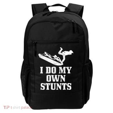 Jet Ski Do My Own Stunts Funny Jet Skiing Gift Backpack