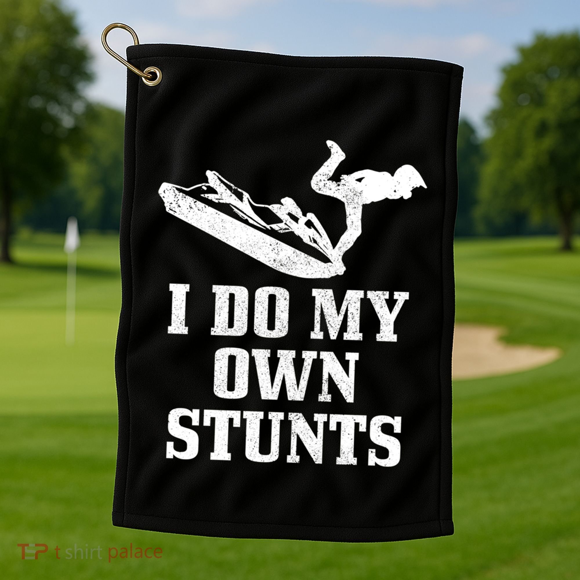 Jet Ski Do My Own Stunts Funny Jet Skiing Gift Golf Towel
