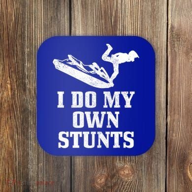 Jet Ski Do My Own Stunts Funny Jet Skiing Gift Coaster
