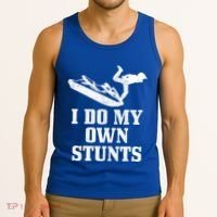 Jet Ski Do My Own Stunts Funny Jet Skiing Gift Tank Top thumb 3