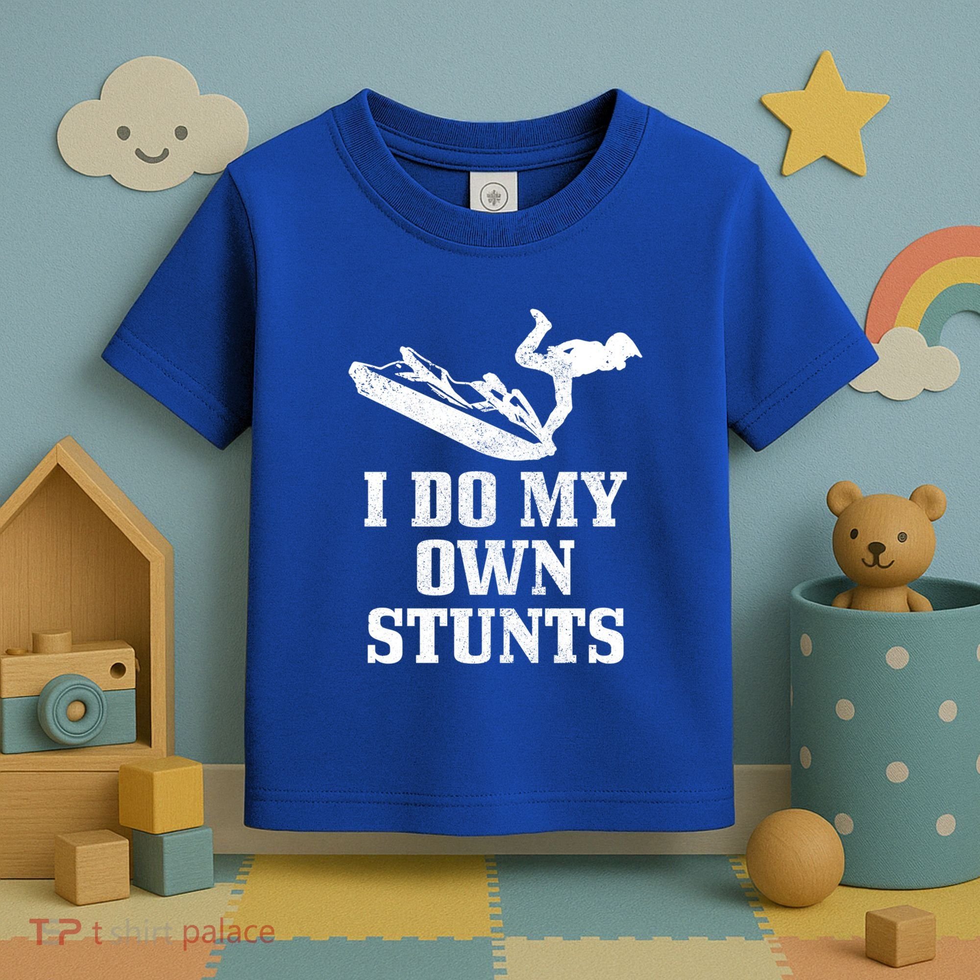 Jet Ski Do My Own Stunts Funny Jet Skiing Gift Toddler T-Shirt