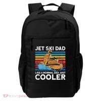 Jet Skiing Dad Like A Normal Dad Just Cooler Jet Ski Funny Gift Backpack thumb 0