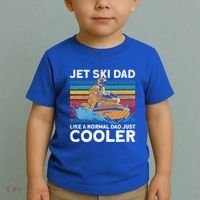 Jet Skiing Dad Like A Normal Dad Just Cooler Jet Ski Funny Gift Toddler T-Shirt thumb 2