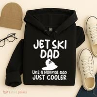 Jet Ski Dad Like A Normal Dad Just Coolder Funny Hoodie thumb 4