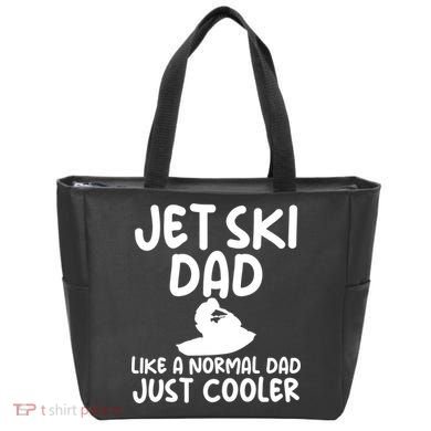Jet Ski Dad Like A Normal Dad Just Coolder Funny Tote Bag