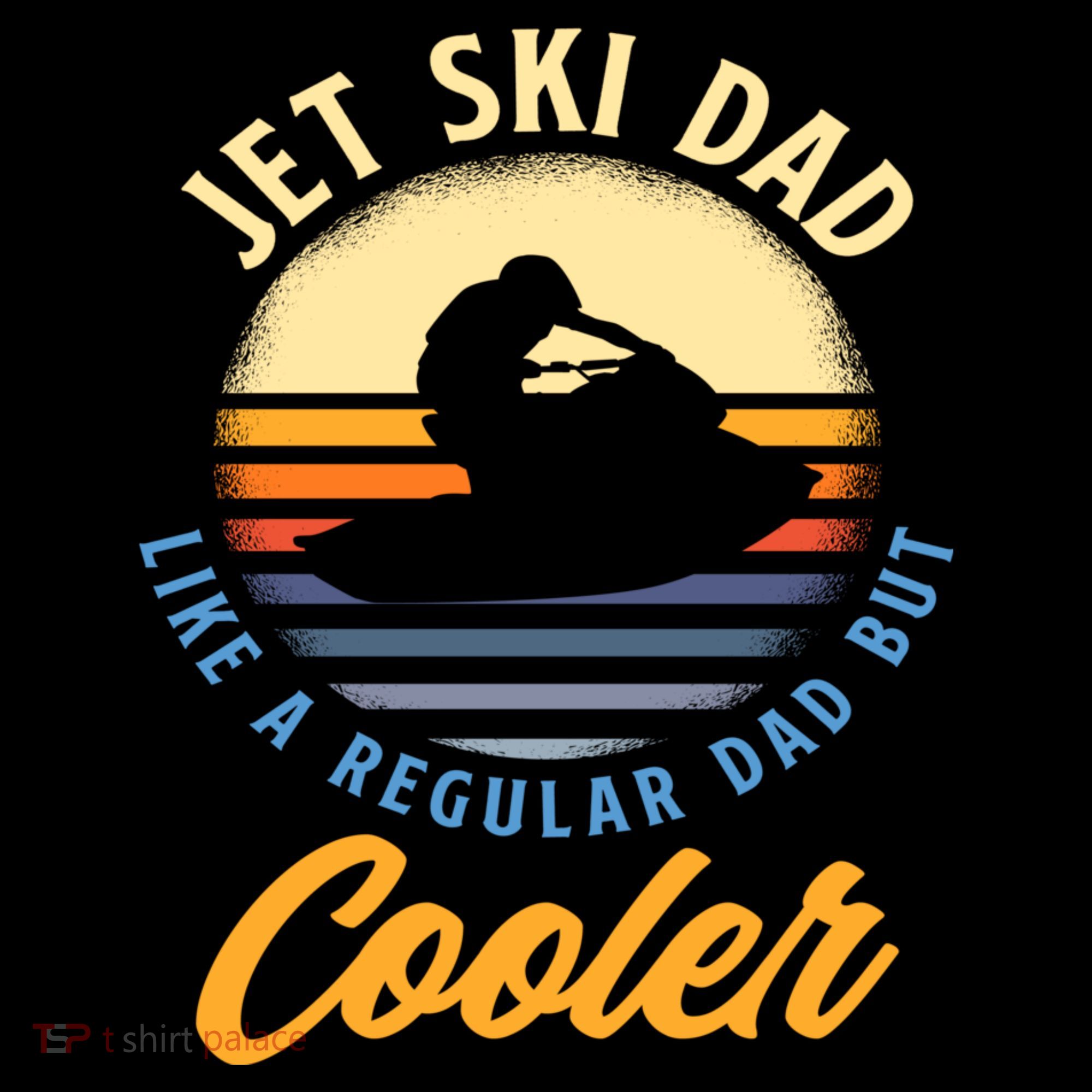 Jet Ski Dad Like A Regular Dad But Cooler Jet Ski Cute Gift Women's Hoodie