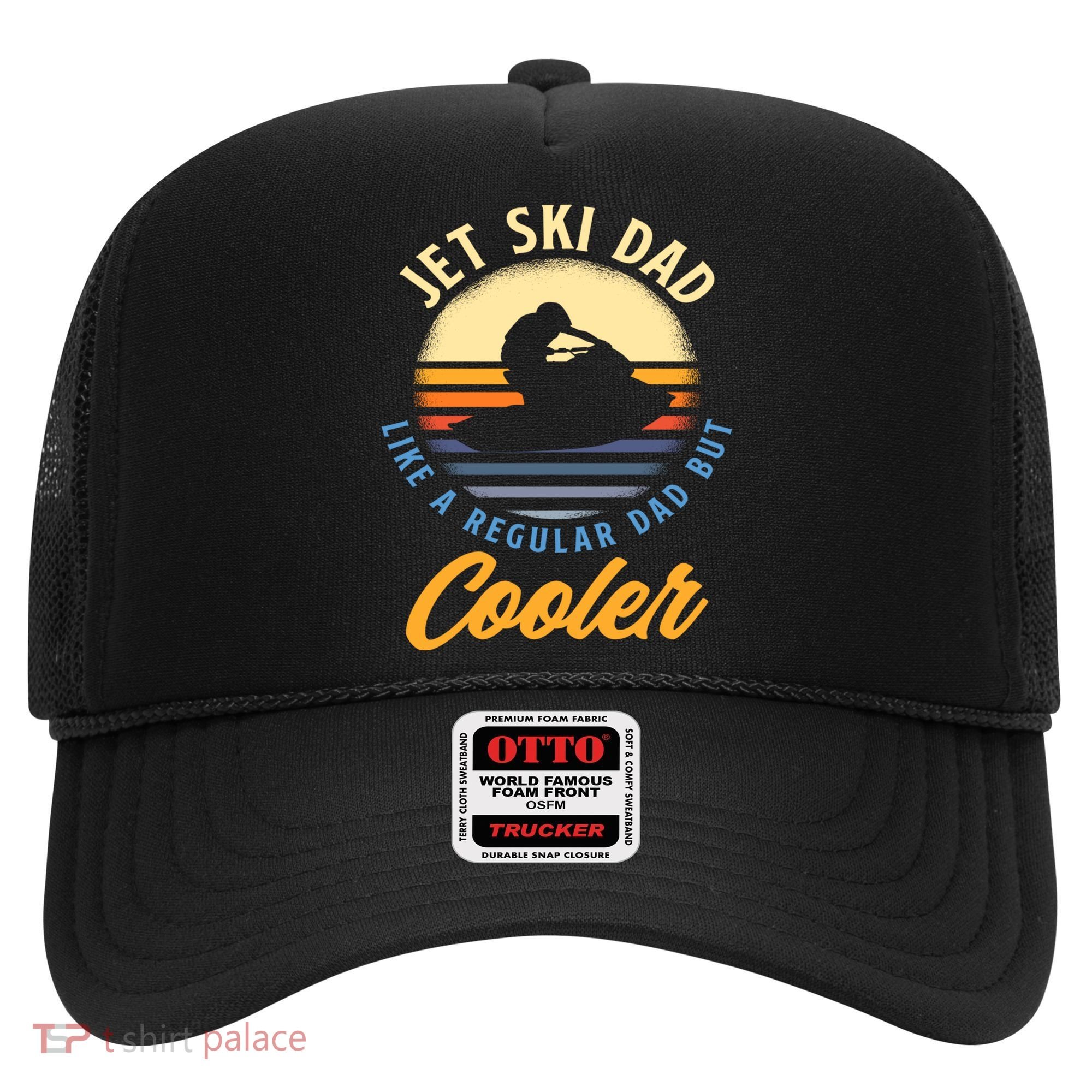 Jet Ski Dad Like A Regular Dad But Cooler Jet Ski Cute Gift Hat