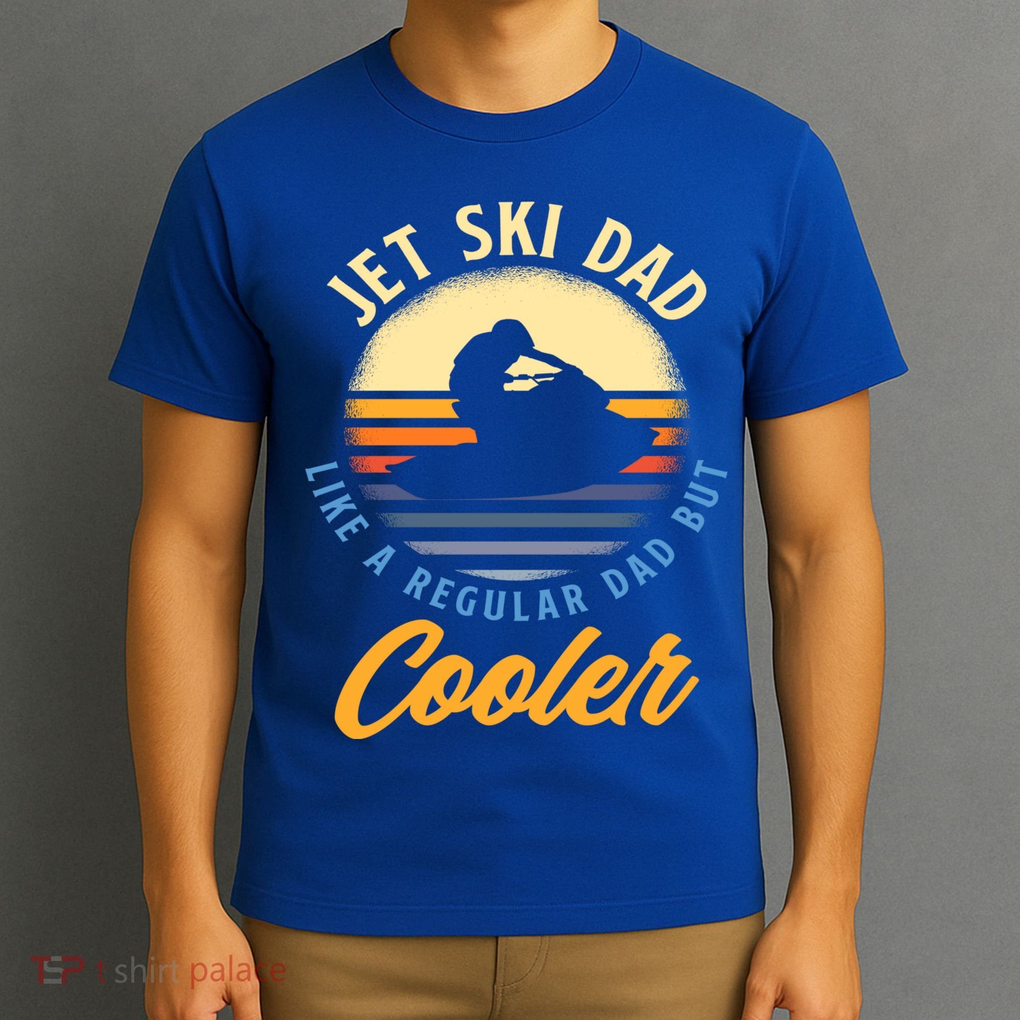 Jet Ski Dad Like A Regular Dad But Cooler Jet Ski Cute Gift T-Shirt
