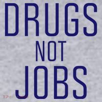 Drugs Not Jobs Women's Sweatshirt thumb 2