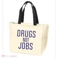 Drugs Not Jobs Tote Bag thumb 3