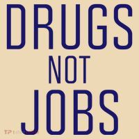Drugs Not Jobs Tote Bag thumb 4