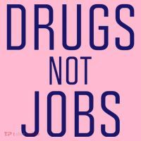Drugs Not Jobs Coaster thumb 2
