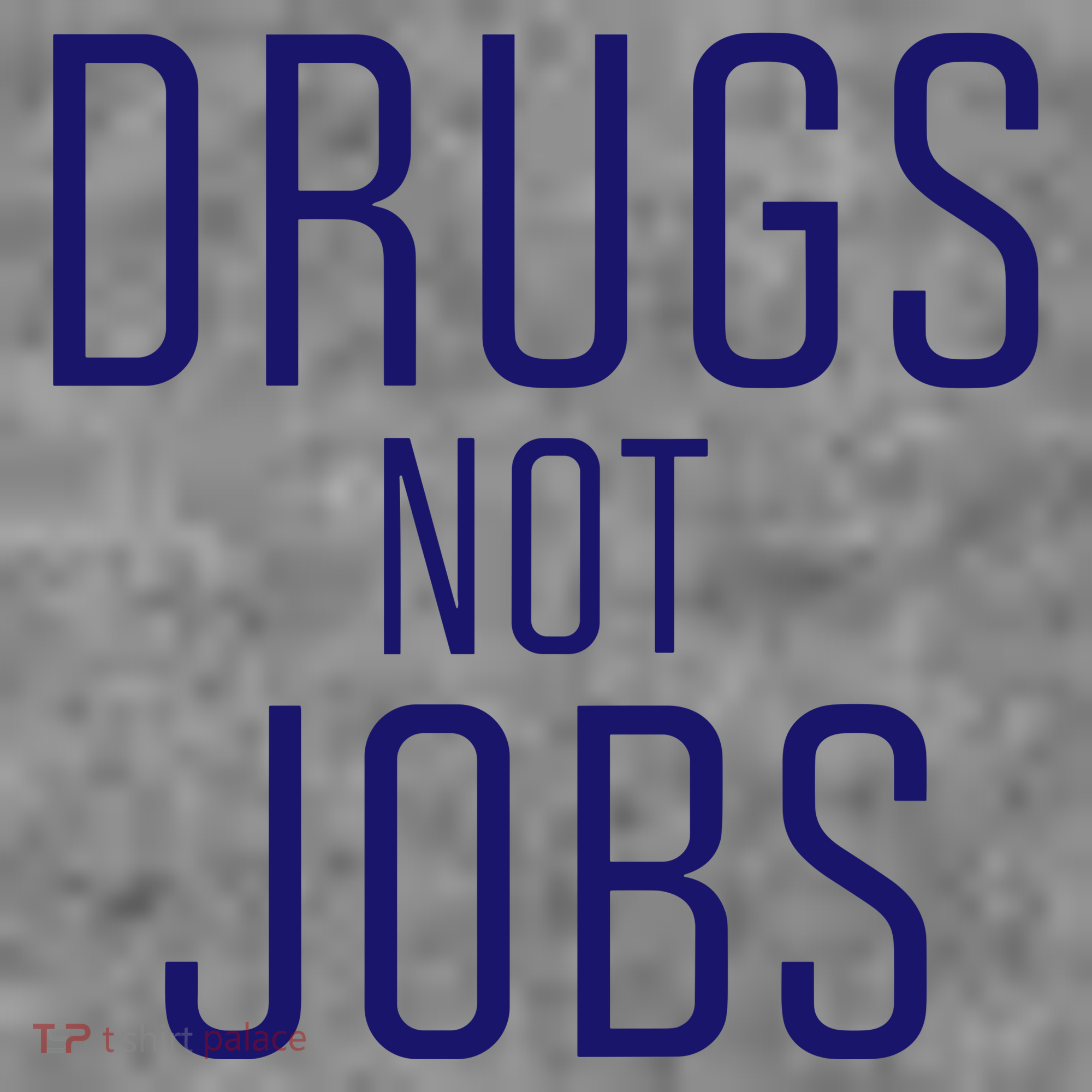 Drugs Not Jobs Toddler Hoodie