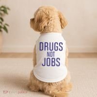 Drugs Not Jobs Doggie Tank thumb 2