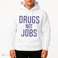 Drugs Not Jobs Hoodie thumb 2