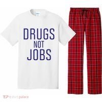 Drugs Not Jobs Pajama Set thumb 0